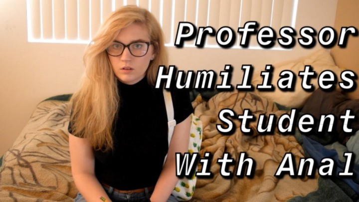 Jaybbgirl Professor Humiliates Student With Anal