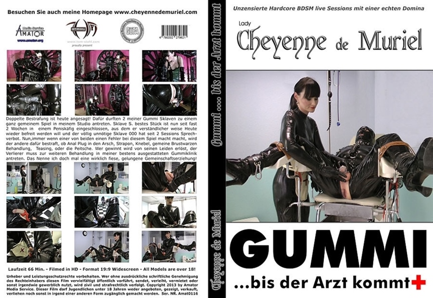 Cheyenne de Muriel - Gummi bis der Arzt kommt (Lady Cheyenne de Muriel)