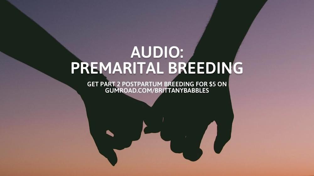 Audio: Premarital Breeding