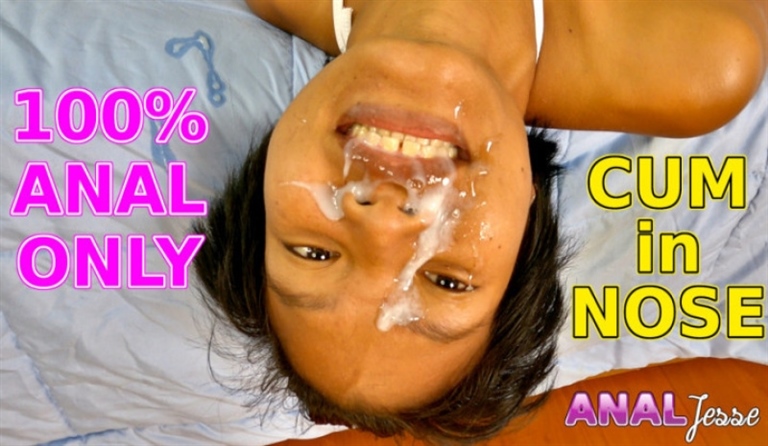 Anal Jesse - Thai Teen Anal and Cum in Nose