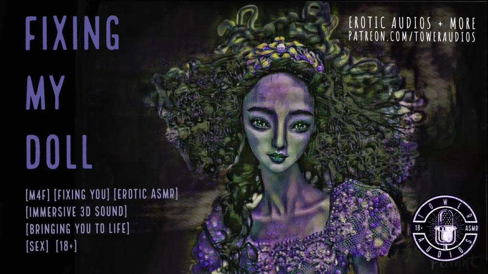 FIXING MY DOLL (Erotic audio for women) [M4F] [Dirty talk] 素人 汚い話