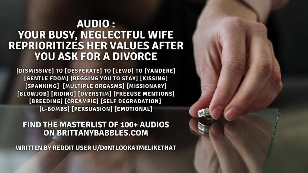 Audio: Your Busy, Neglectful Wife Reprioritizes Her Values After You Ask for a Divorce