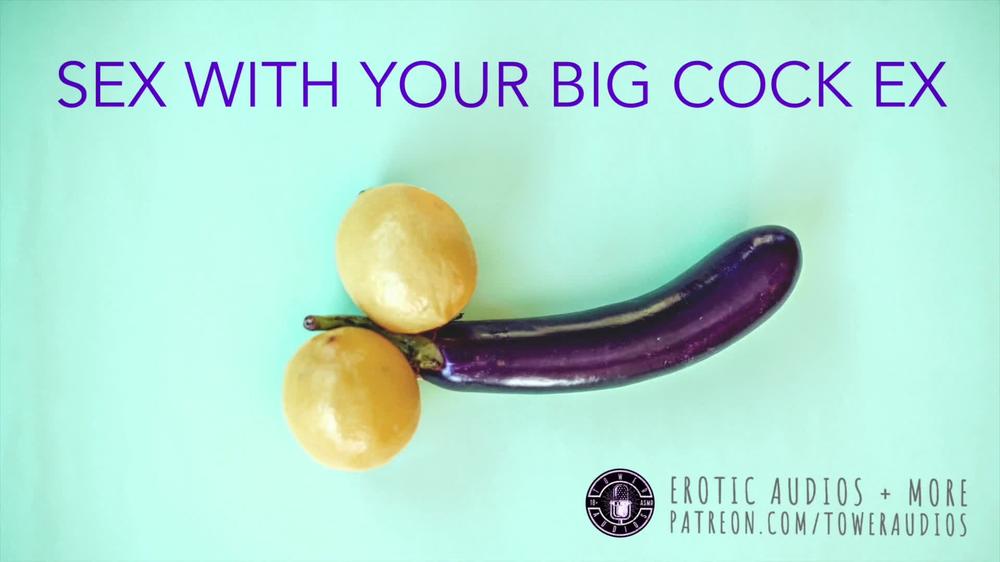 Sex With Your Big Cock Ex (Erotic audio for women) M4F Dirtytalk Audioporn Filthy roleplay 素人 汚い話