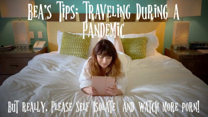 Bea York Bs Tips Traveling During A Pandemic