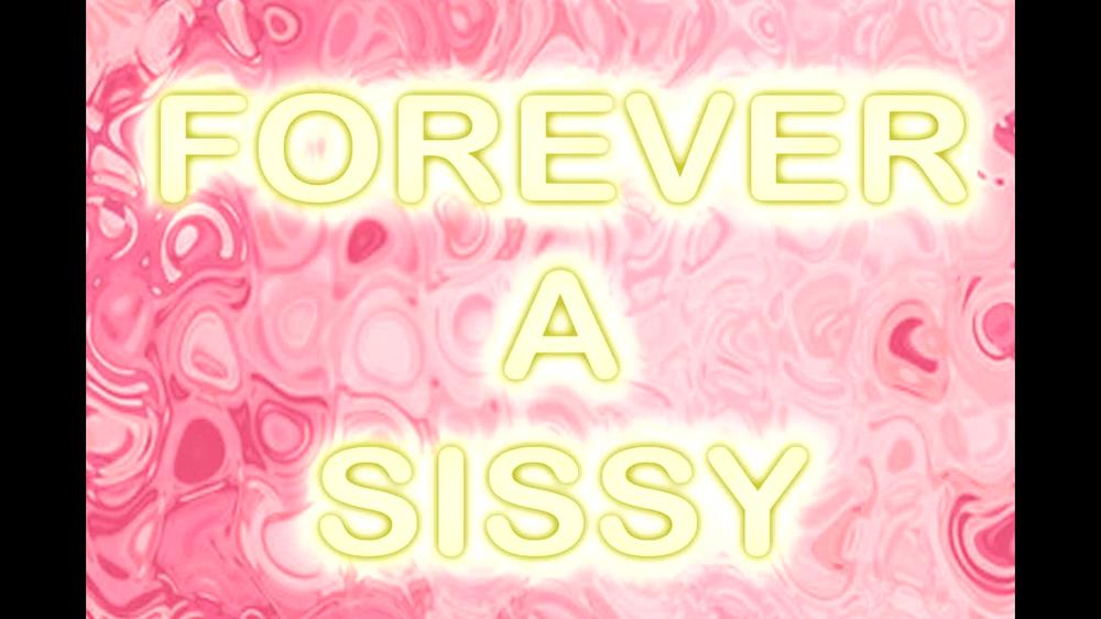 Divinemissdeviant_Forever-A-Sissy