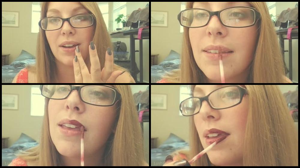 Lush Botanist Watch What I Do With My Lips