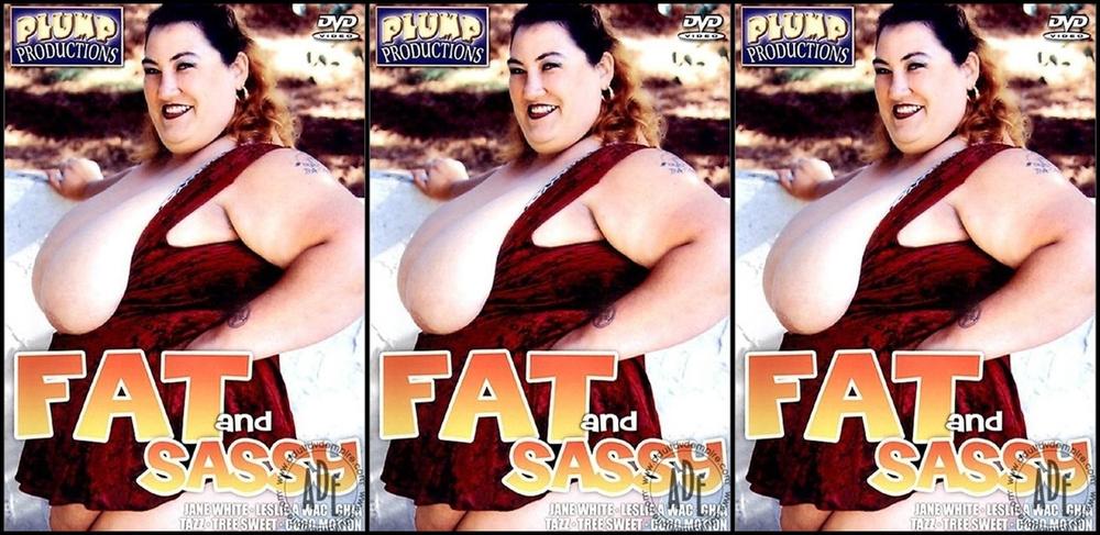 Fat And Sassy