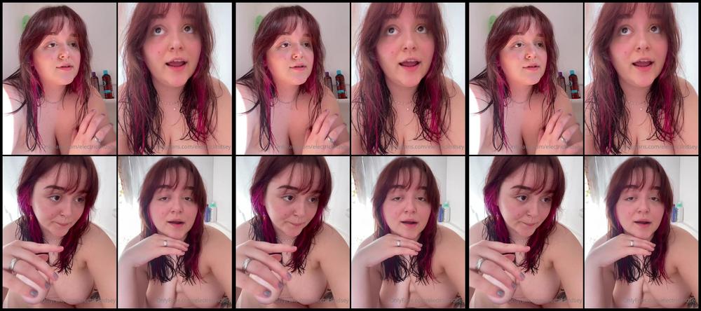 Electriclindsey 09 04 2021 2078683447 Just A Chatty Bathtub Vid If I Didn T Get To Your Custom Today Don T Fret I Wil