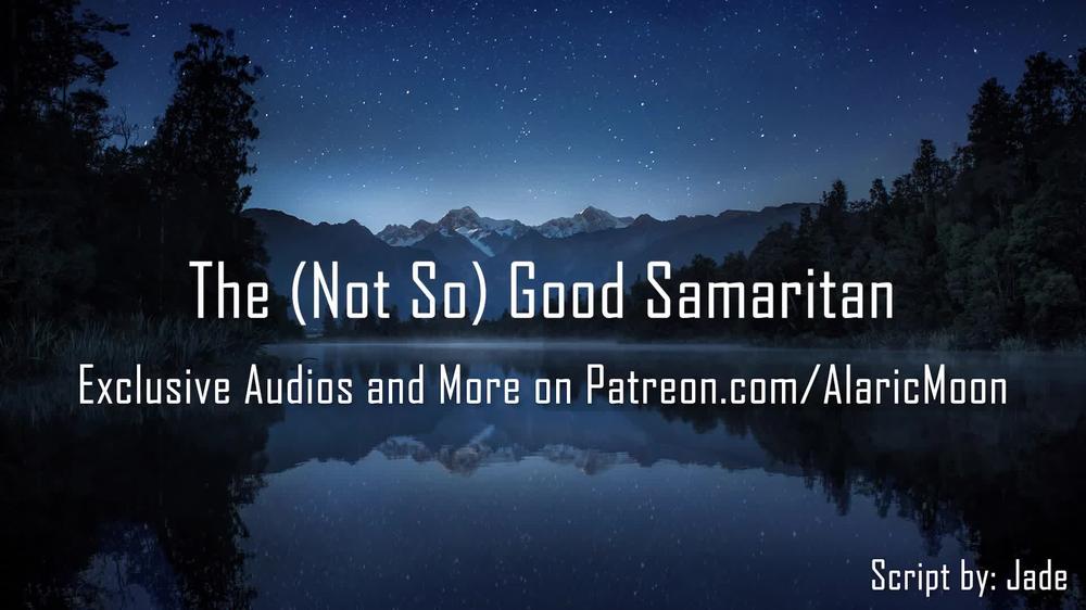 The (Not So) Good Samaritan [Erotic Audio] 