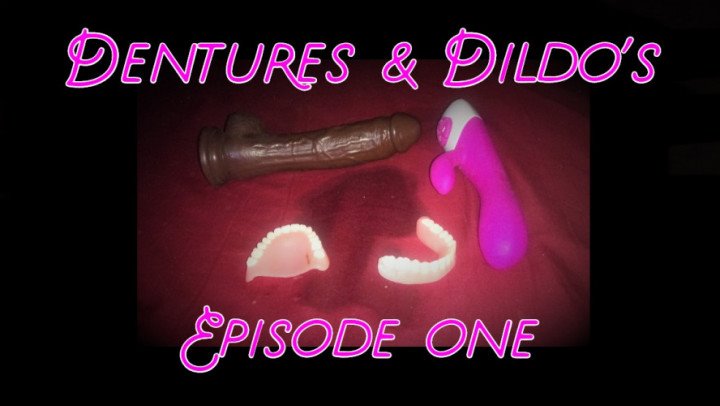 Goddesszora Dentures And Dildos 1