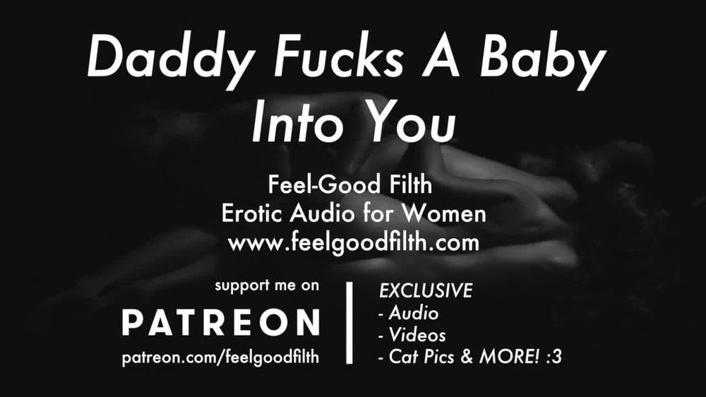Daddy Fucks A Baby Into You (Erotic Audio for Women)