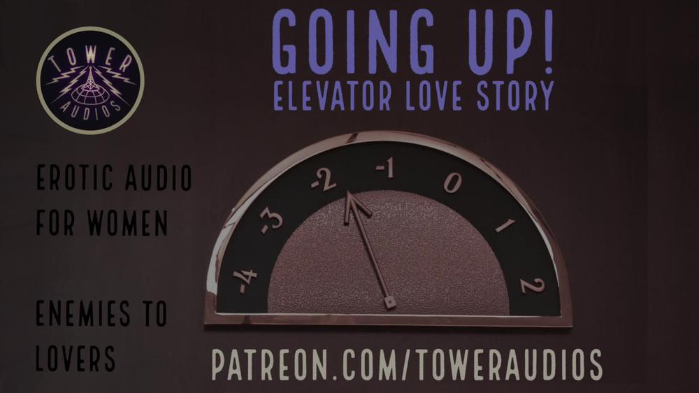 GOING UP! (Erotic audio for women) M4F Dirty talk 素人 汚い話 In English