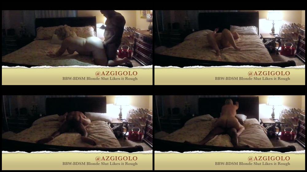 Azgigolo   Bbw Blonde Slut Wife Likes It Rough