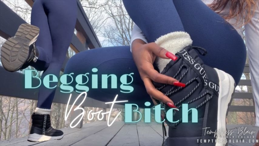 Temptressblair Begging Boot Bitch