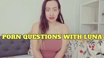 Porn Questions with Luna