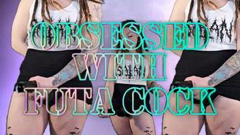 Futa cock obsession - March 16, 2024