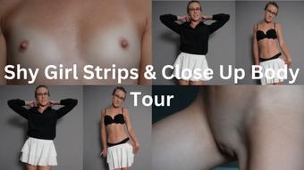 Shy Girl Strips & Close Up Body Tour