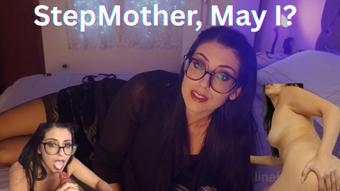 step-Mother, May I - April 25, 2025