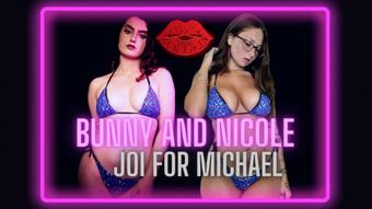 Bunny and Nicole: JOI for Michael - August 16, 2023