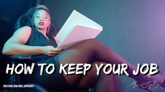 How to keep your job