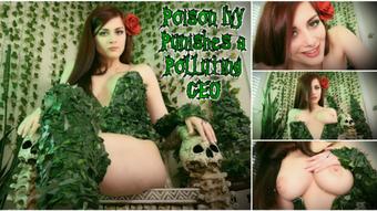 POISON IVY PUNISHES A POLLUTING CEO - April 25, 2019