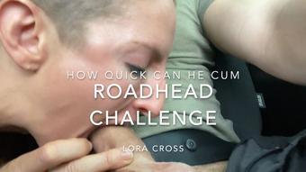 How Quick Can He Cum - Roadhead - May 20, 2021