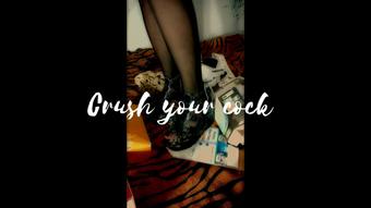 Custom Vid: Crush your cock - Nov 1, 2019