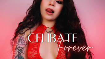 Celibate Forever - July 13, 2022