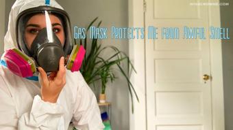 Gas Mask Saves Me from Awful Smell