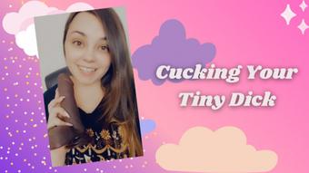 Cucking Your Tiny Dick - August 15, 2021