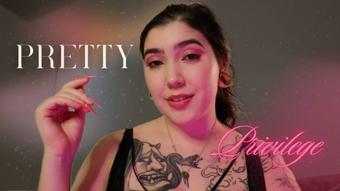 Pretty Privilege