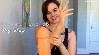 Gloved Handjob My Way