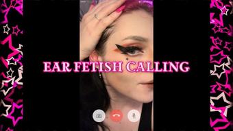 Ear Fetish Calling