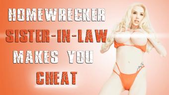 Homewrecker Makes You Cheat - July 16, 2018