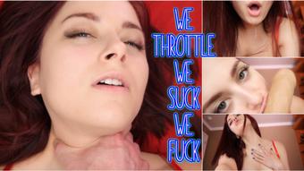 WE THROTTLE, WE SUCK, WE FUCK - August 13, 2019