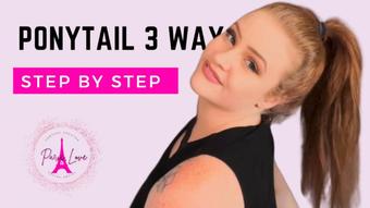 Ponytail 3 Way
