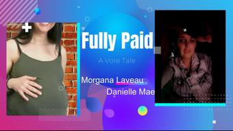 Fully Paid Vore - May 07, 2021