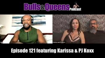 Bulls & Queens Podcast: Karissa Koxx and PJ Koxx - December 24, 2024
