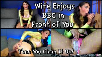 Wife Enjoys BBC in Front of You Then You Clean It Up - July 06, 2023
