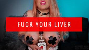 Mistressbijoux Fuck Your Liver