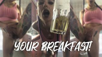 Your breakfast! Pee Fetish