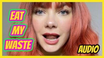 Eat my waste audio only - May 25, 2025
