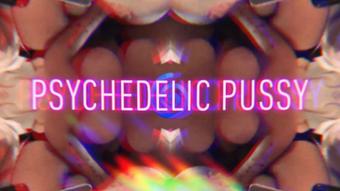 Trippy Psychedelic Pussy Mind Fuck - Jun 14, 2019