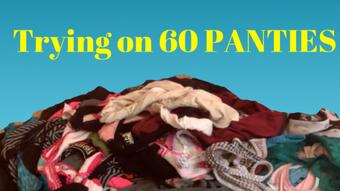 Trying on 60 Panties - Mar 20, 2021