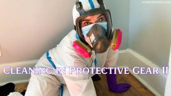 Cleaning in Protective Gear II