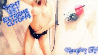 Tight Wet Extreme Cutoffs