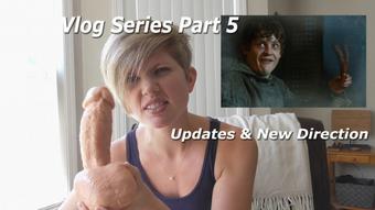 Free Vlog Part 5 Updates & New Direction - Jul 18, 2018