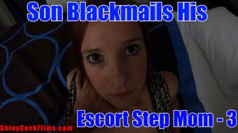 Son Blackmails Escort Step Mom, Part 3 - April 29, 2020