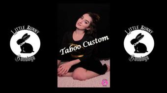 Taboo Little Sister Custom - Aug 3, 2021