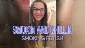 Smoking Fetish: Smokin and Chillin - July 24, 2021